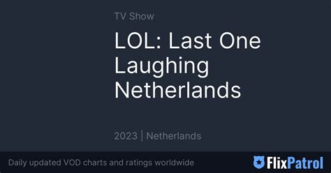 LOL: Last One Laughing Netherlands • FlixPatrol.